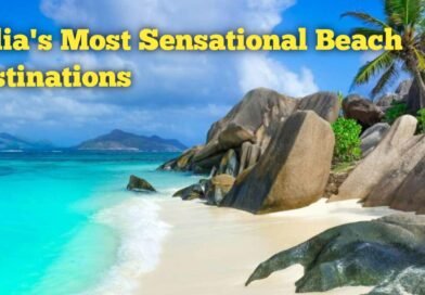 Discover India’s Most Sensational Beach Destinations